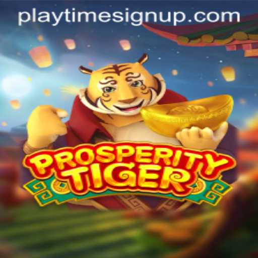 Discover the Thrills of ProsperityTiger: A New Era of Gaming