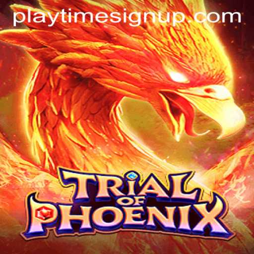 Trial of Phoenix Unveiled: A New Gaming Experience Awaits